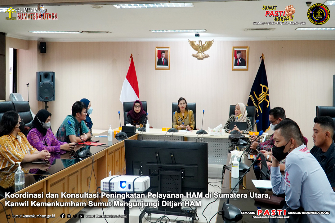 Koordinasi dan Konsultasi Peningkatan Pelayanan HAM di Sumatera Utara, Kanwil Kemenkumham Sumut Mengunjungi Ditjen HAM
